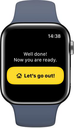Apple Watch showing a 'Well done! Now you are ready.' confirmation screen with a Let's go out! button